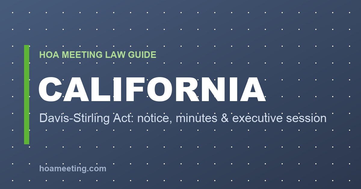 Civil Code 4920, 4930 and 4935: California HOA Board Meeting Notice, Agendas and Executive Session